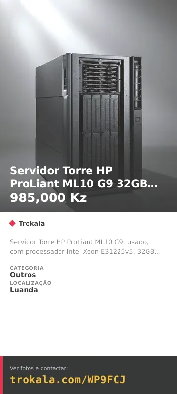Cartão do anúncio: Servidor Torre HP ProLiant ML10 G9 32GB RAM 1TB HDD
