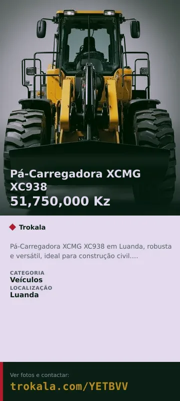 Cartão do anúncio: Pá-Carregadora XCMG XC938