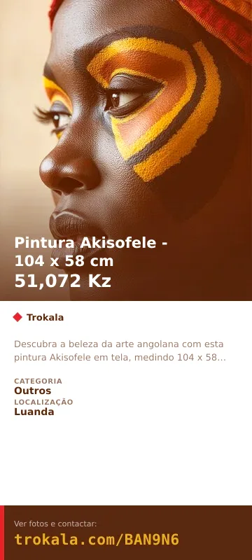 Cartão do anúncio: Pintura Akisofele - 104 x 58 cm