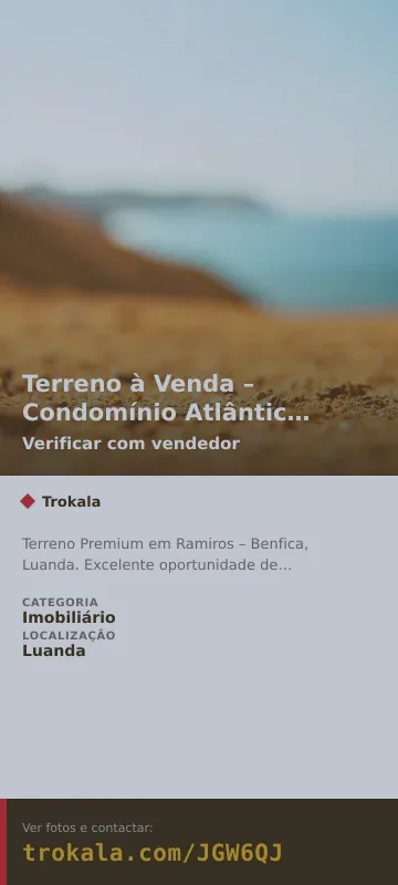 Cartão do anúncio: Terreno à Venda – Condomínio Atlântic City