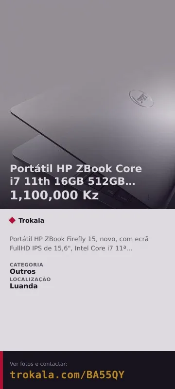 Cartão do anúncio: Portátil HP ZBook Core i7 11th 16GB 512GB Nvidia 4GB NOVO