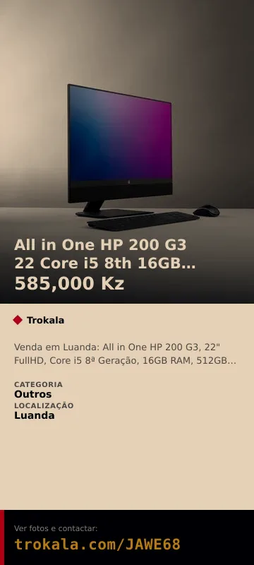 Cartão do anúncio: All in One HP 200 G3 22 Core i5 8th 16GB RAM 512GB SSD