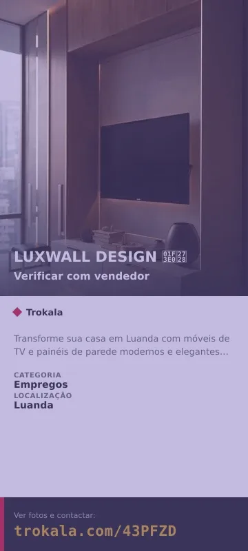 Cartão do anúncio: LUXWALL DESIGN 🏠✨
