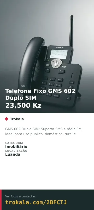 Cartão do anúncio: Telefone Fixo GMS 602 Duplo SIM