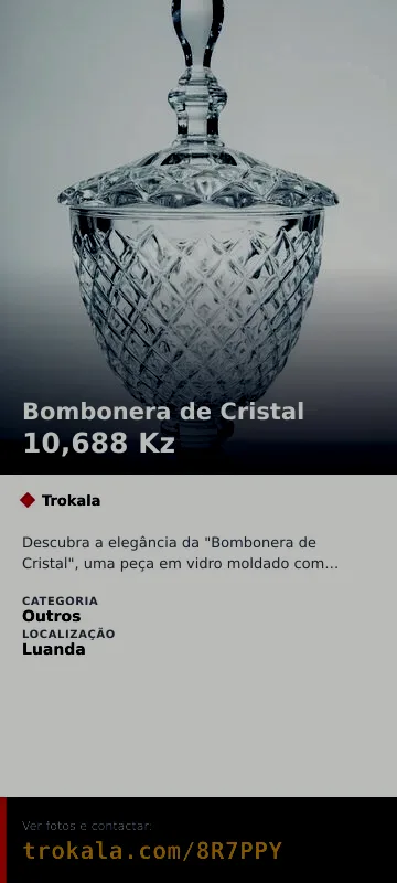 Cartão do anúncio: Bombonera de Cristal