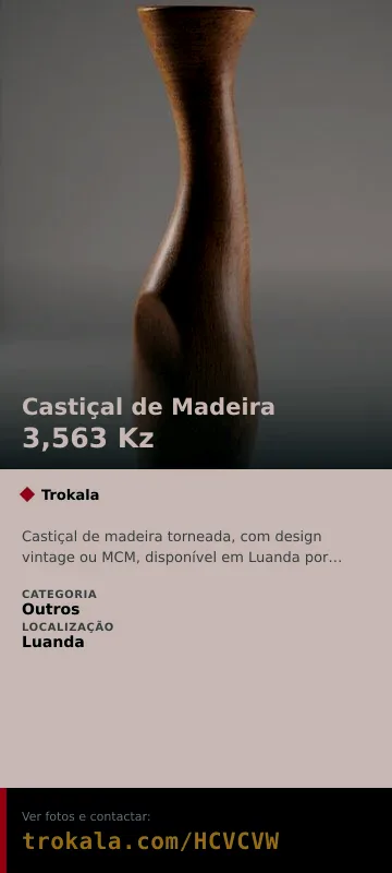 Cartão do anúncio: Castiçal de Madeira