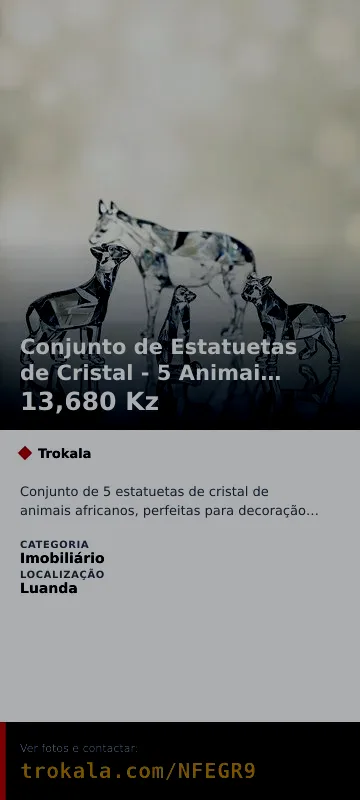 Cartão do anúncio: Conjunto de Estatuetas de Cristal - 5 Animais Africanos