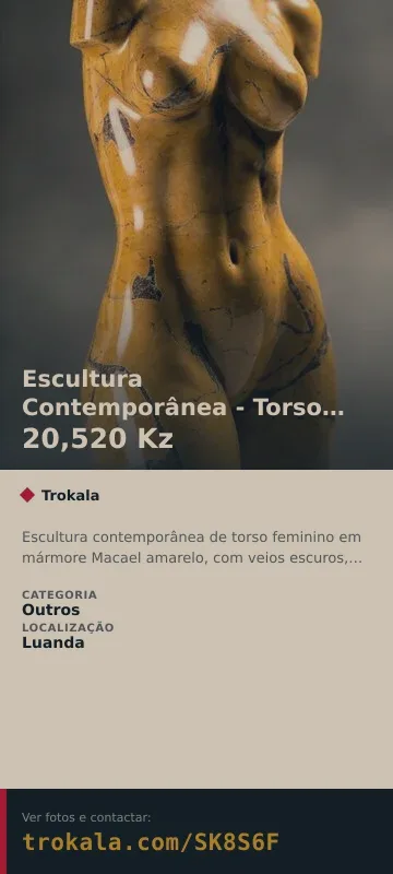 Cartão do anúncio: Escultura Contemporânea - Torso Feminino