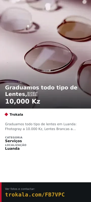 Cartão do anúncio: Graduamos todo tipo de Lentes,🤓👌