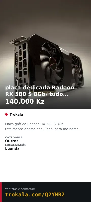 Cartão do anúncio: placa dedicada Radeon RX 580 S 8Gb/ tudo operacional