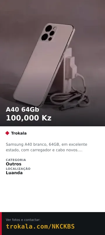 Cartão do anúncio: A40 64Gb