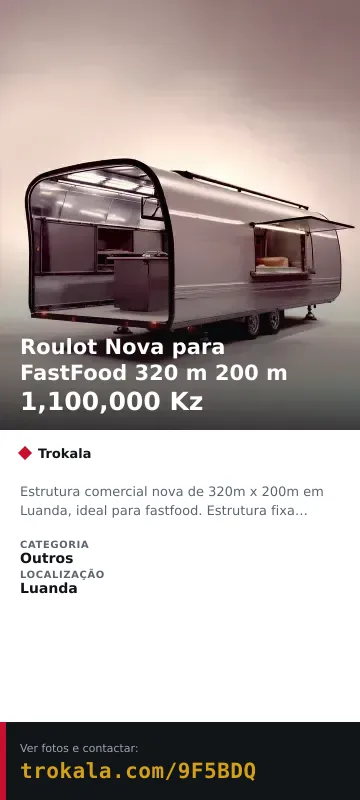 Cartão do anúncio: Roulot Nova para FastFood 320 m 200 m